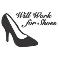 Will Work for Shoes